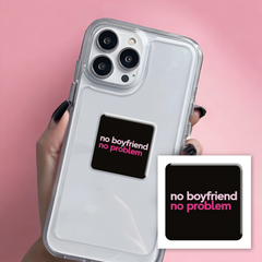 Временное Объемная наклейка "No boyfriend-no problem"